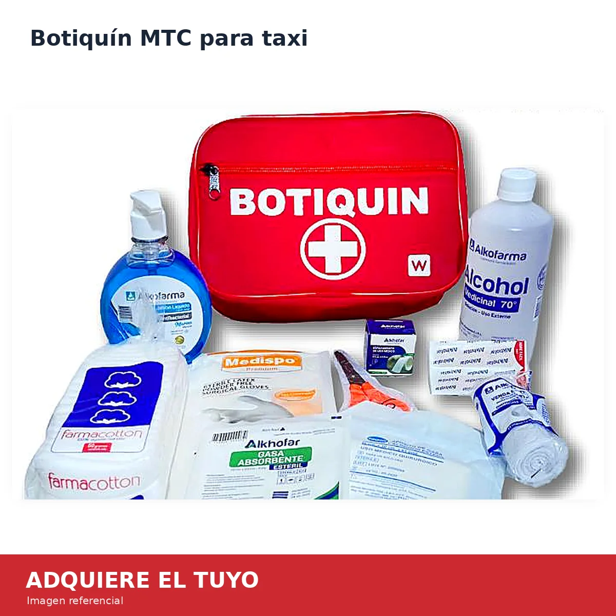 Botiquín MTC para taxi con estuche rojo e insumos referenciales
